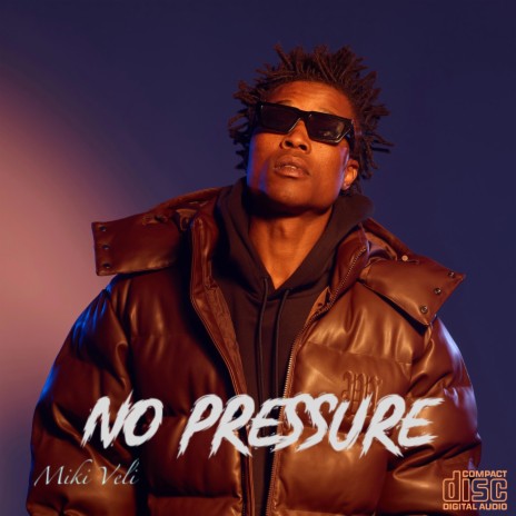 No pressure | Boomplay Music