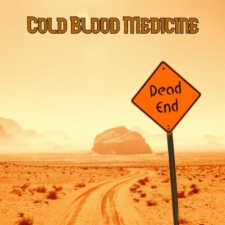 Cold Blood Medicine