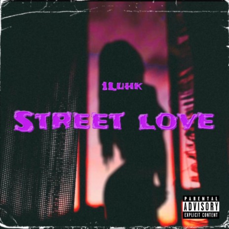 Street love | Boomplay Music