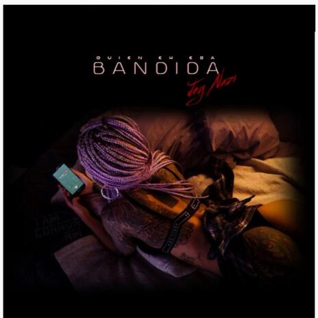 Quien Eh Esa Bandida ft. Jey Nazi | Boomplay Music