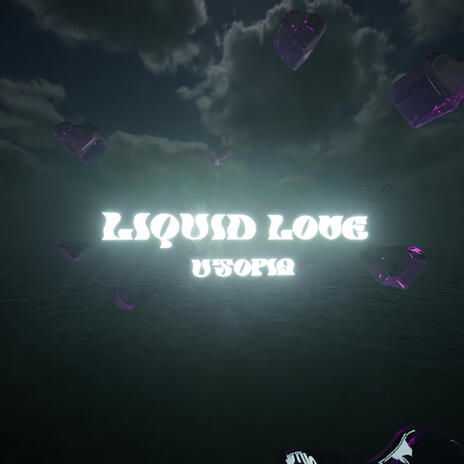 Liquid love | Boomplay Music