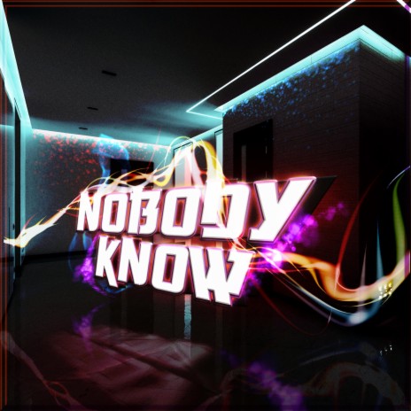 Nobody Know (Extended Version) | Boomplay Music