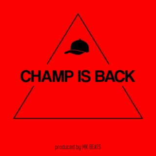 Champ Is Back (Instrumental)