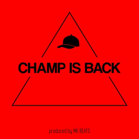 Champ Is Back (Instrumental)