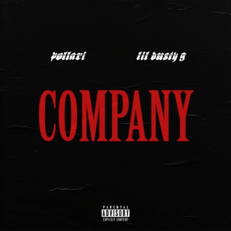 Company ft. Lil Dusty G | Boomplay Music