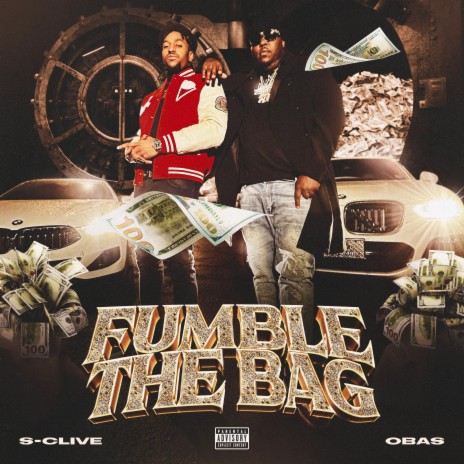 Fumble The Bag ft. S-clive | Boomplay Music
