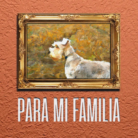 Para Mi Familia | Boomplay Music