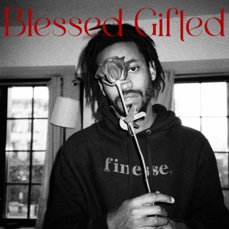 Blessed Gifted | Boomplay Music