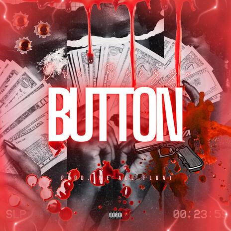 Button (Original) ft. Prod. WE ALL FLOAT | Boomplay Music