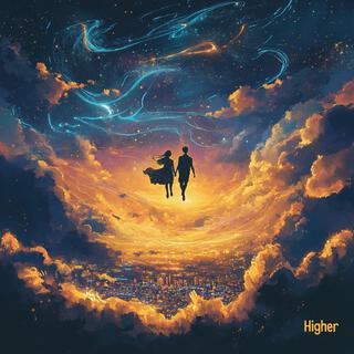 Higher lyrics | Boomplay Music