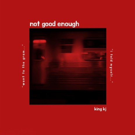 not good enough (clean) | Boomplay Music