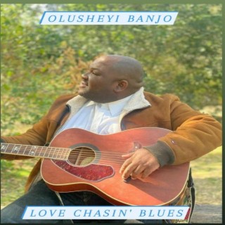 Love Chasin' Blues