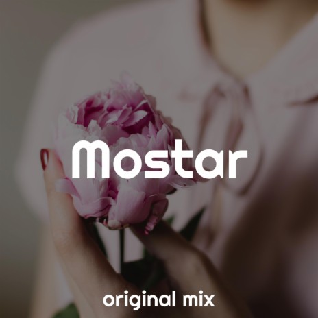 Mostar | Boomplay Music