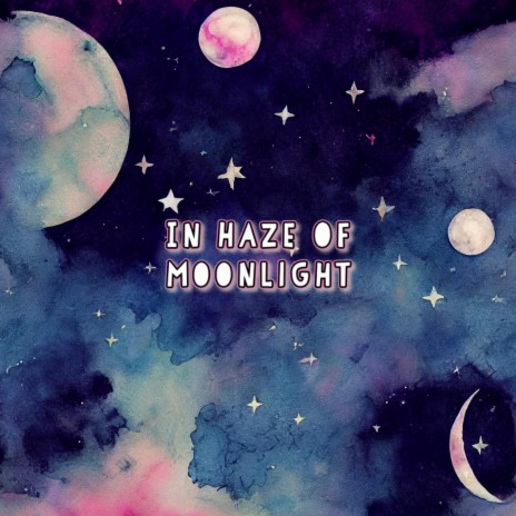 In haze of moonlight