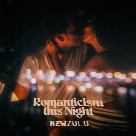 Romanticism this Night | Boomplay Music