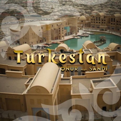 Turkestan (Radio Edit) ft. Sandi | Boomplay Music