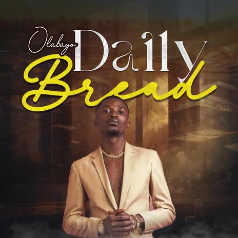 Daily Bread | Boomplay Music