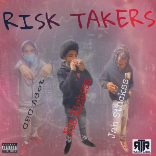 RISK TAKERS