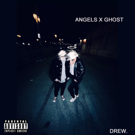 ANGELS X GHOST | Boomplay Music