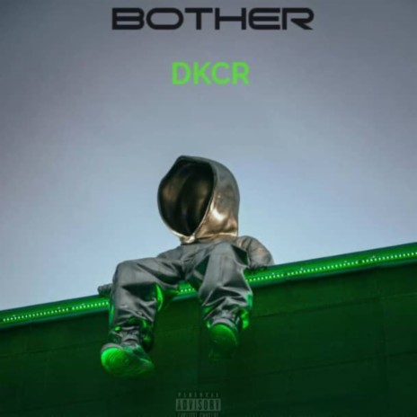 Bother ft. Ayeni Michael Oluwatimileyin | Boomplay Music