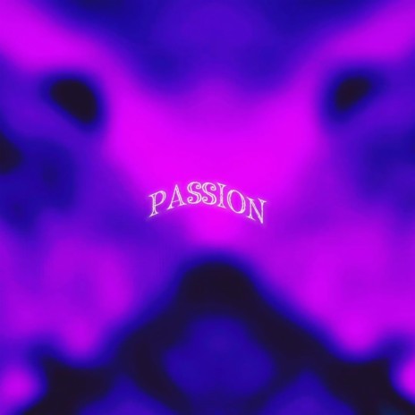 Passion | Boomplay Music
