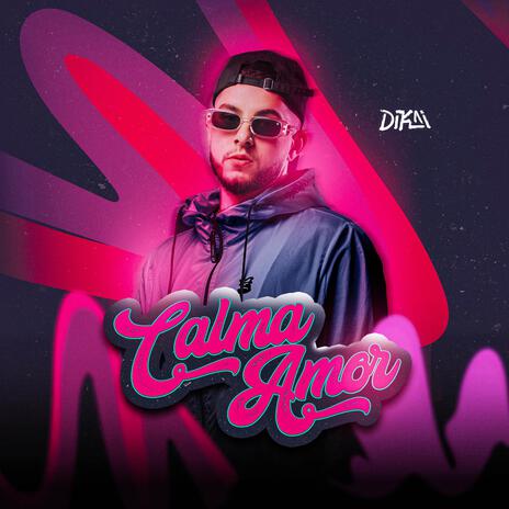 CALMA AMOR | Boomplay Music