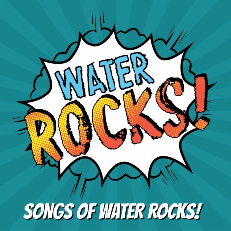 Water Rocks! Theme Song
