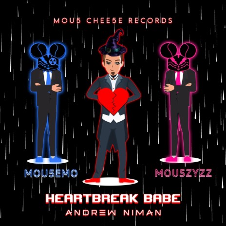 Heartbreak Babe (32 BIT) ft. Andrew Niman & Mou5ZyZZ