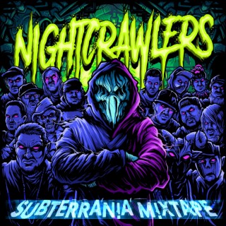 NIGHTCRAWLERS 2 (Subterrania Mixtape)