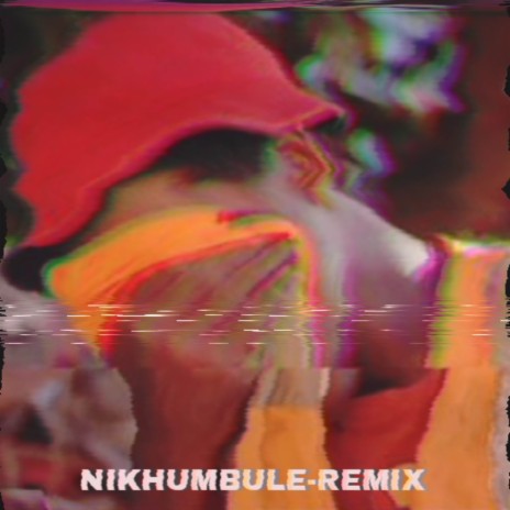 Nikhumbule (Remix) ft. RAM JAY & Muledane hustle | Boomplay Music