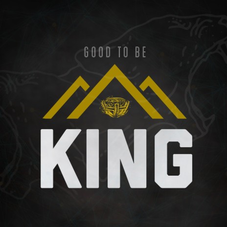 Good to Be King ft. Willyecho | Boomplay Music