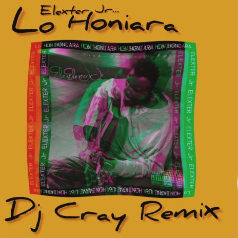 LO HONIARA (Dj Cray Remix) | Boomplay Music