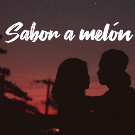 SABOR A MELON | Boomplay Music