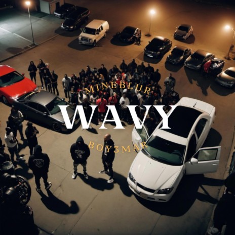 Wavy ft. Boy3mar | Boomplay Music