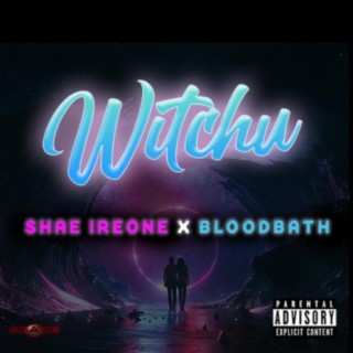 Witchu (feat. Omb Bloodbath)