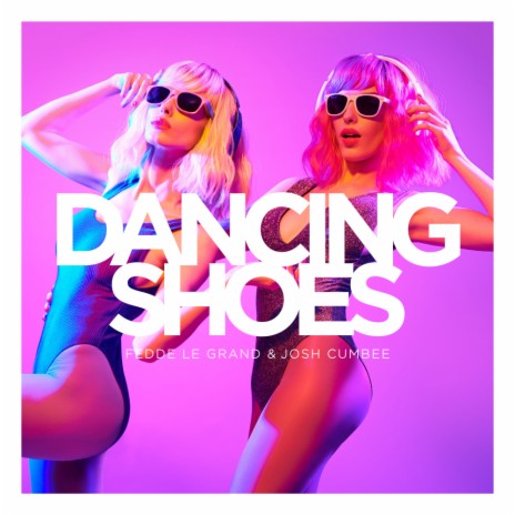 Dancing Shoes ft. Josh Cumbee | Boomplay Music