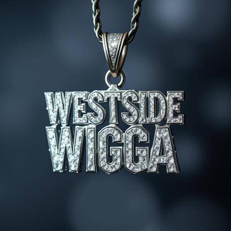 Westside Wigga ft. Rizz Records & Bo Marcus | Boomplay Music