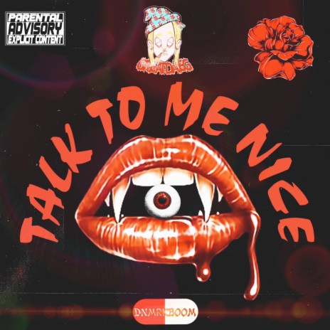 TALK TO ME NICE | Boomplay Music