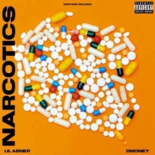 Narcotics (feat. Dmoney)