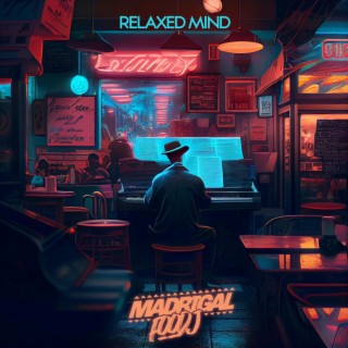 Relaxed mind