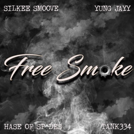 Free Smoke ft. Jayy 2x, Hase of Spades & Tank334 | Boomplay Music