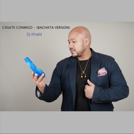 Cásate Conmigo (Bachata Version) | Boomplay Music