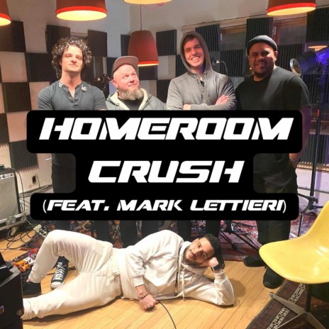 Homeroom Crush (Furndware Session) ft. Mark Lettieri | Boomplay Music
