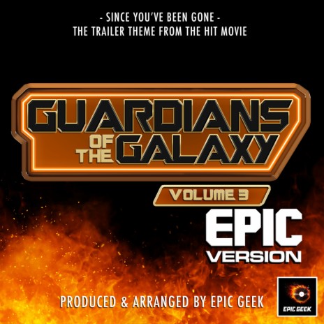 Since You've Been Gone (From Guardians Of The Galaxy Vol.3 Trailer) (Epic Version) | Boomplay Music