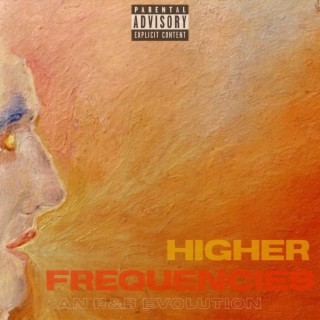 Higher Frequencies