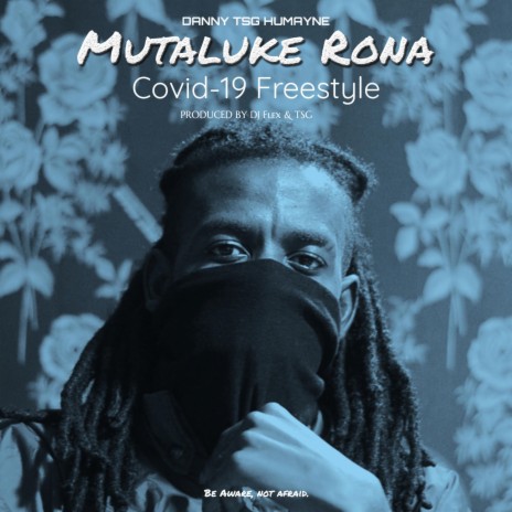 Mutaluke Rona (Covid-19 Freestyle)