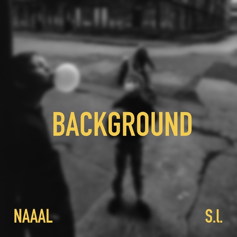 BACKGROUND ft. S.L. | Boomplay Music