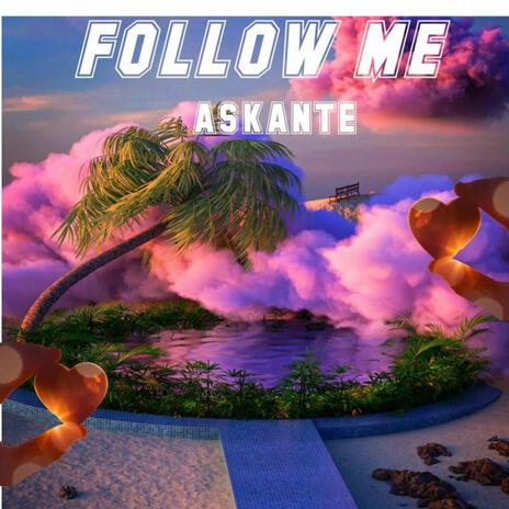 Follow Me | Boomplay Music