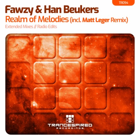 Realm of Melodies (Matt Leger Radio Edit Remix) ft. Han Beukers