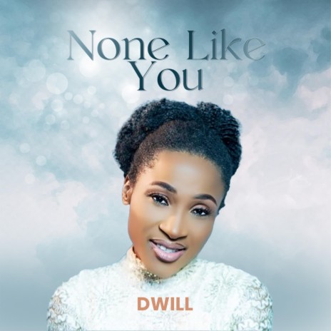 None Like You | Boomplay Music